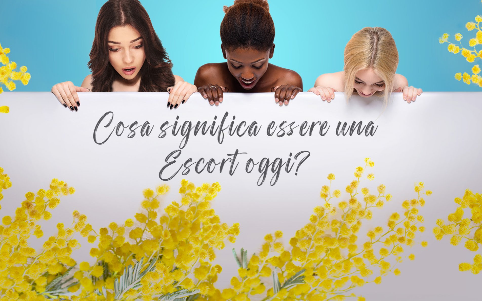 Festa della Donna, le escort: ecco cosa chiediamo agli uomini